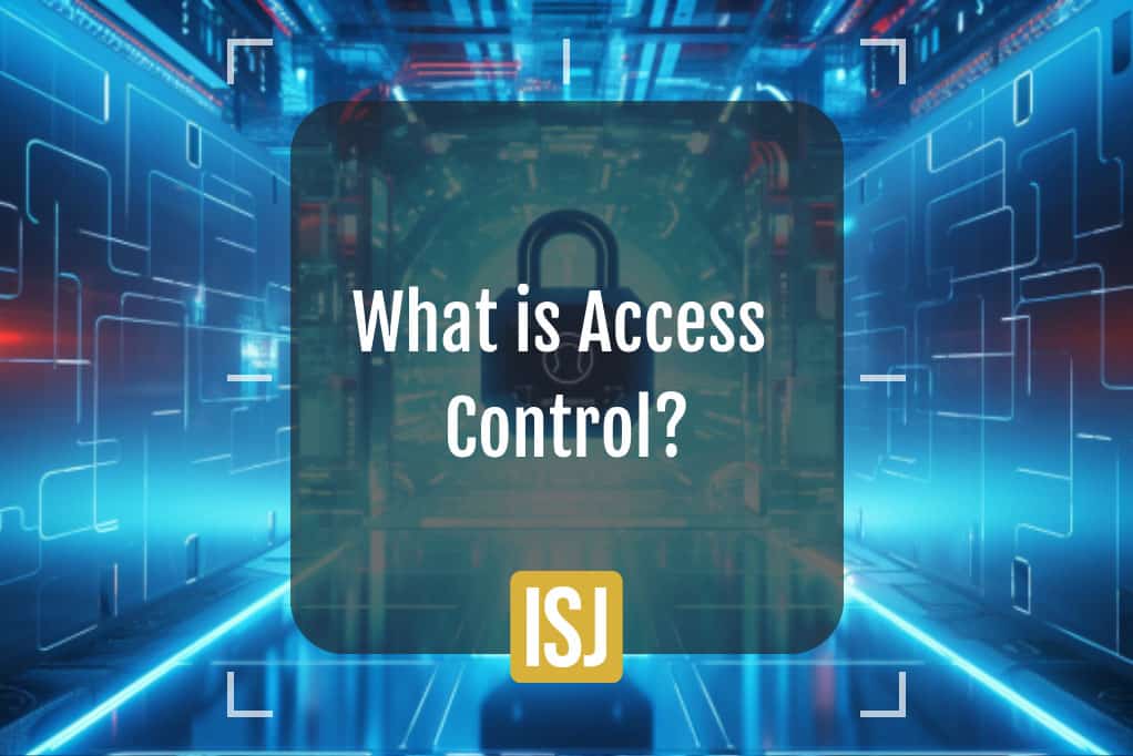 Text reading "what is access control" overlaying a cyber security lock background